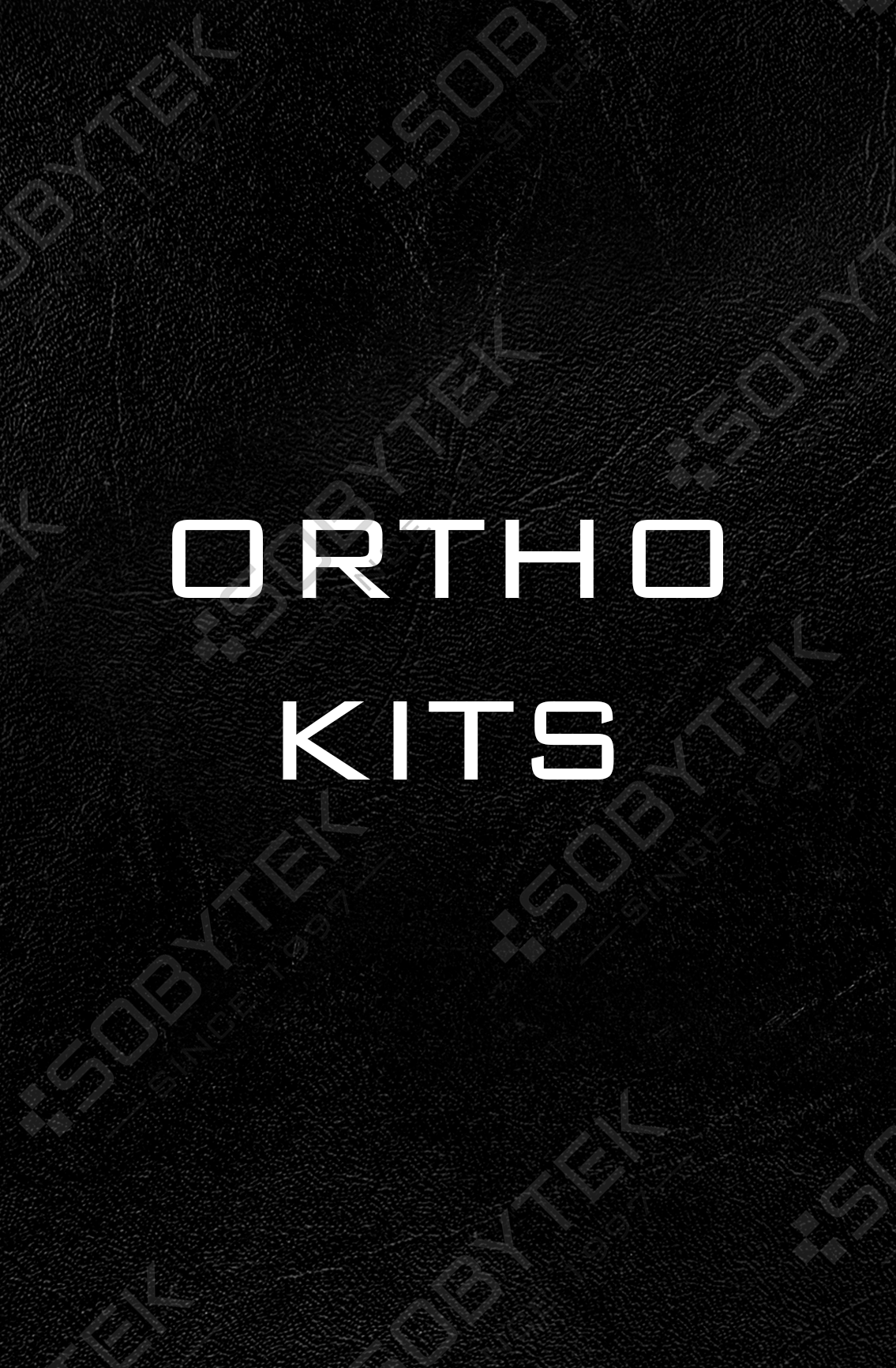 Ortho Kits